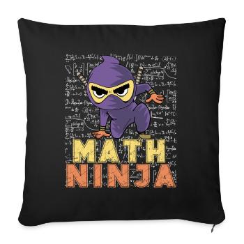 Drôle Math Ninja Mathématiques Geek Nombres - Coussin et housse de 45 x 45 cm - noir - Devant