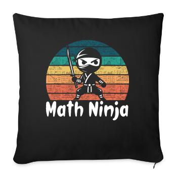 Drôle Math Ninja Mathématiques Geek Nombres - Coussin et housse de 45 x 45 cm - noir - Devant
