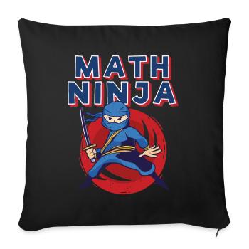 Drôle Math Ninja Mathématiques Geek Nombres - Coussin et housse de 45 x 45 cm - noir - Devant