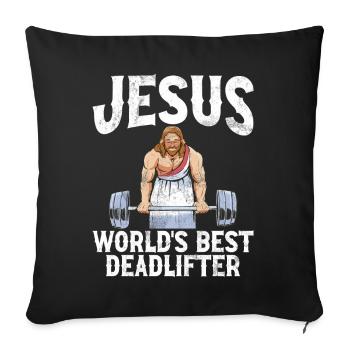 Jesus The Ultimate Deadlifter Christian Gym - Sofa pillow with filling 45cm x 45cm - black - Front