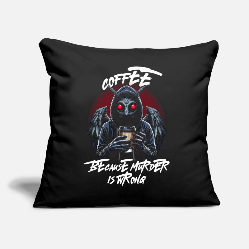 Coffee Because Murder Is Wrong Sofakissen mit Füllung 45 x 45 cm