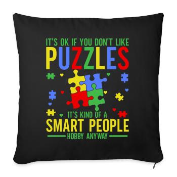 Puzzle Pièce Puzzle Amateur de Puzzle - Coussin et housse de 45 x 45 cm - noir - Devant