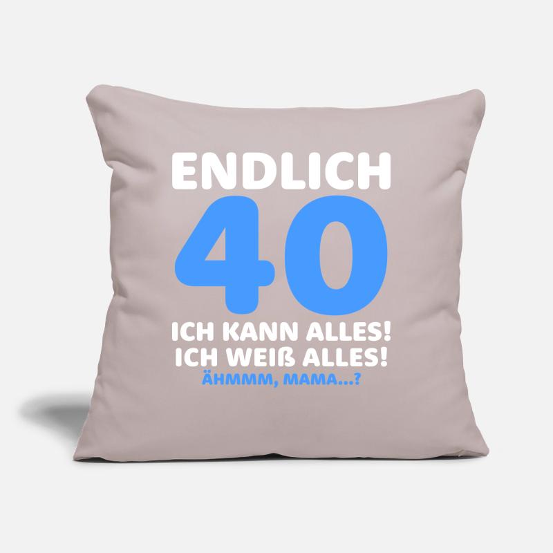 Finally 40 I can do it all, I know everything Sofa pillow with filling 45cm x 45cm