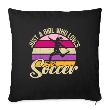 Soccer Girl Teen Soccer Lover Player - Sofa pillow with filling 45cm x 45cm - black - Front