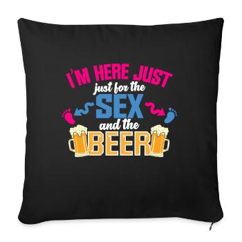 I'm just here for the beer - Sofa pillow with filling 45cm x 45cm - black - Front