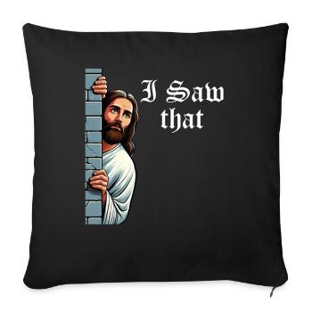 J’ai vu Jésus Mème Drôle Chrétien - Coussin et housse de 45 x 45 cm - noir - Devant