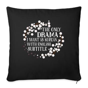 Korean Drama Merch K-Drama Lover Fan - Sofa pillow with filling 45cm x 45cm - black - Front