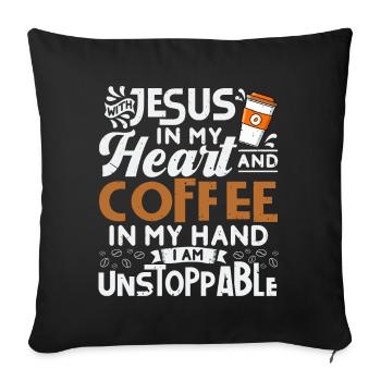 Jesus In My Heart Coffee In My Hand - Sofa pillow with filling 45cm x 45cm - black - Front