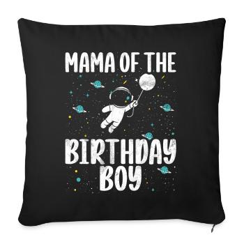 Birthday Girl's Mother Space Astronauts - Sofa pillow with filling 45cm x 45cm - black - Front