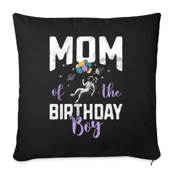 Birthday Girl's Mother Space Astronauts - Sofa pillow with filling 45cm x 45cm - black - Front