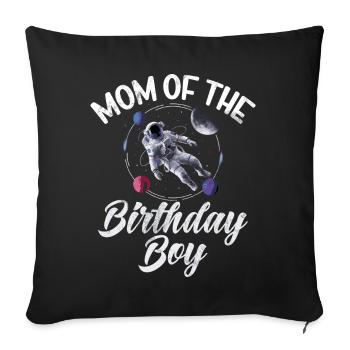 Birthday Girl's Mother Space Astronauts - Sofa pillow with filling 45cm x 45cm - black - Front