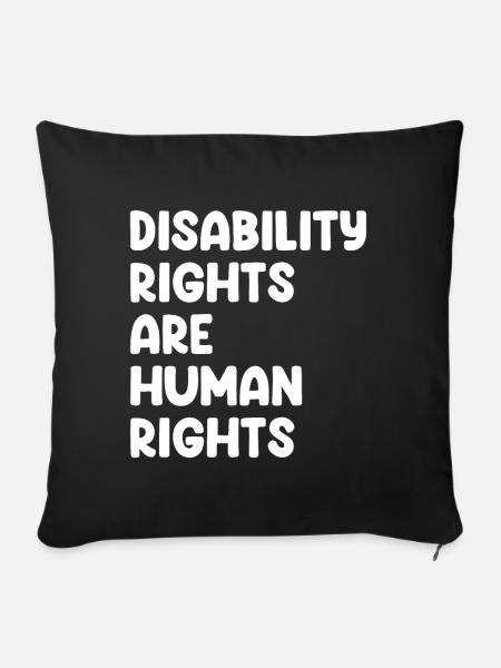 Disability Rights Are Human Rights - Sofakissen mit Füllung 45 x 45 cm - Schwarz