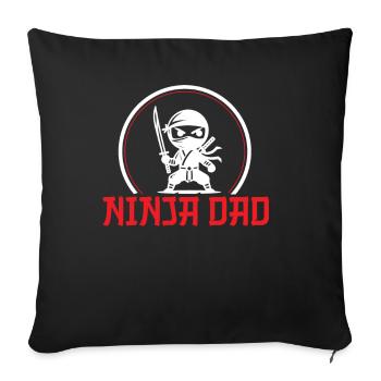 Ninja Dad Birthday Matching Family Ninja Warrior - Sofakissen mit Füllung 45 x 45 cm - Schwarz - Vorne