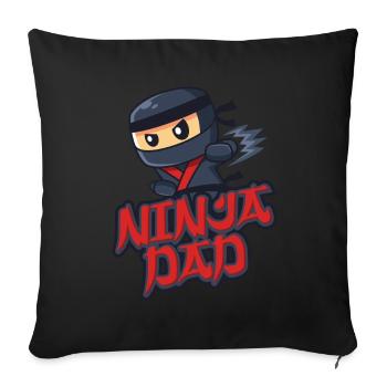 Ninja Dad Birthday Matching Family Ninja Warrior - Sofakissen mit Füllung 45 x 45 cm - Schwarz - Vorne