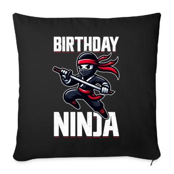 Birthday Ninja Birthday Party Theme Bday Ninja - Sofa pillow with filling 45cm x 45cm - black - Front