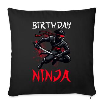 Birthday Ninja Birthday Party Theme Bday Ninja - Sofa pillow with filling 45cm x 45cm - black - Front