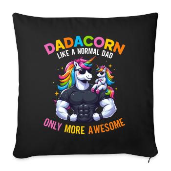 Dadacorn Unicorn Dad Dad Father's Day Daughter - Sofa pillow with filling 45cm x 45cm - black - Front