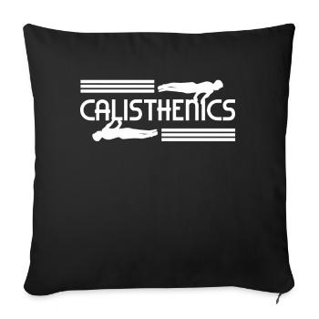 Calisthenics Street Workout Gymnastics Fitness - Sofa pillow with filling 45cm x 45cm - black - Front