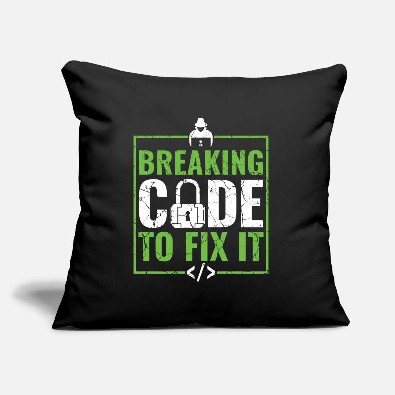 Casser le code pour le réparer - Ethical Hacker Coussin et housse de 45 x 45 cm