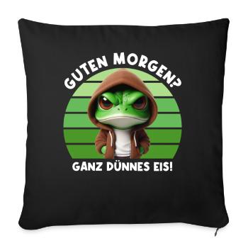 Good morning? Very Thin Ice Frog Frog Funnier - Sofa pillow with filling 45cm x 45cm - black - Front