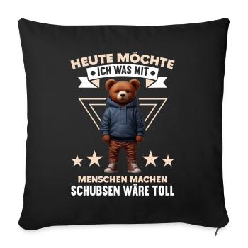 Today I want to do something with people Push - Sofa pillow with filling 45cm x 45cm - black - Front