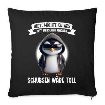 Today I want to do something with people Push - Sofa pillow with filling 45cm x 45cm - black - Front
