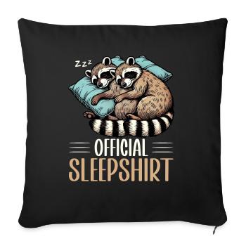 Official Sleeping Shirt Funny Raccoon - Sofa pillow with filling 45cm x 45cm - black - Front