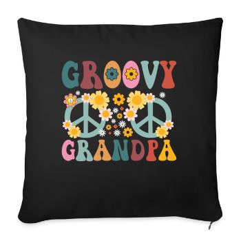 Groovy Grandpa Retro Matching Family Birthday - Sofa pillow with filling 45cm x 45cm - black - Front
