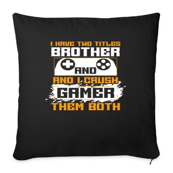 Video Games Gaming Boys Brother Teen - Sofa pillow with filling 45cm x 45cm - black - Front