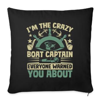 Boat Captain Funny Boat Sailing Lake Boater - Sofa pillow with filling 45cm x 45cm - black - Front