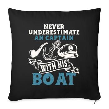 Boat Captain Funny Boat Sailing Lake Boater - Sofa pillow with filling 45cm x 45cm - black - Front