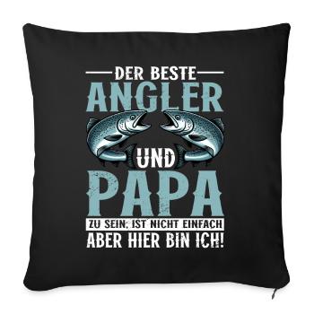 Angler Dad Fishing Rod Funny Father's Day Fisherman - Sofa pillow with filling 45cm x 45cm - black - Front