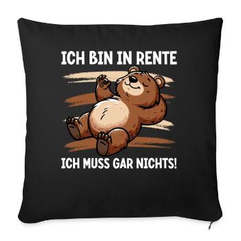 I'm retired I don't have to do anything Teddy Bear - Sofa pillow with filling 45cm x 45cm - black - Front