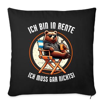 I'm retired I don't have to do anything Teddy Bear - Sofa pillow with filling 45cm x 45cm - black - Front