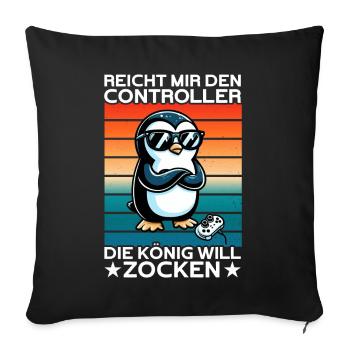 Hands me the controller, the queen wants to play - Sofa pillow with filling 45cm x 45cm - black - Front