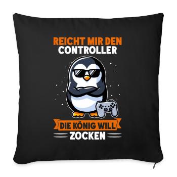 Hands me the controller, the queen wants to play - Sofa pillow with filling 45cm x 45cm - black - Front