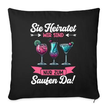 The Bride Funny Bachelorette Party Maid of Honor - Sofa pillow with filling 45cm x 45cm - black - Front