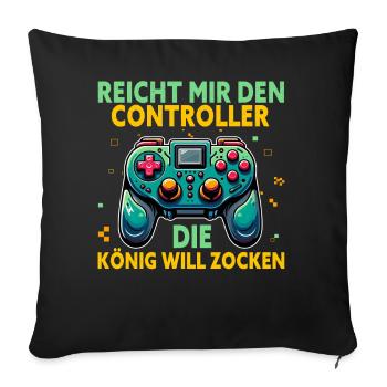 Hands me the controller, the queen wants to play - Sofa pillow with filling 45cm x 45cm - black - Front