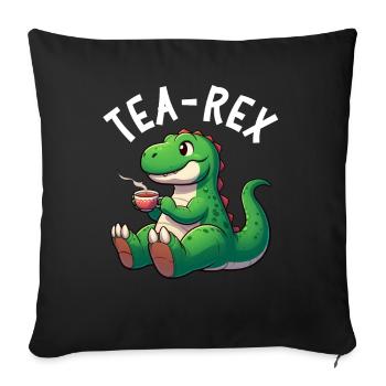 Tee Rex Dinosaurier Liebhaber T-Rex Tea Tasse - Sofakissen mit Füllung 45 x 45 cm - Schwarz - Vorne