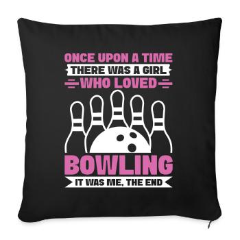 Bowling Girl Funny Ladies Team Bowler Sport - Sofa pillow with filling 45cm x 45cm - black - Front