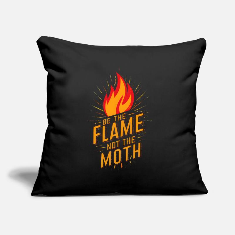 Be the flame not the moth Fire Burn Sofa pillow with filling 45cm x 45cm