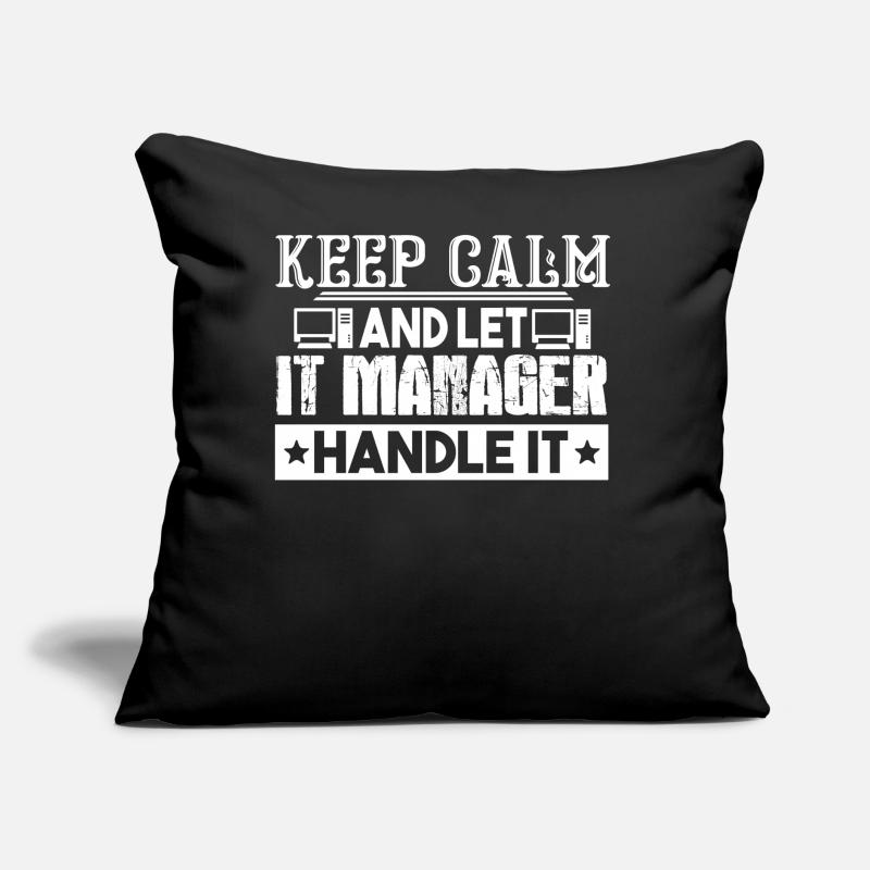 IT Manager Let IT Manager Handle It Sofa pillow with filling 45cm x 45cm