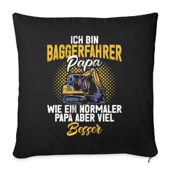 Baggerfahrer Lustige Bauarbeiter Beruf Excavator - Sofakissen mit Füllung 45 x 45 cm - Schwarz - Vorne