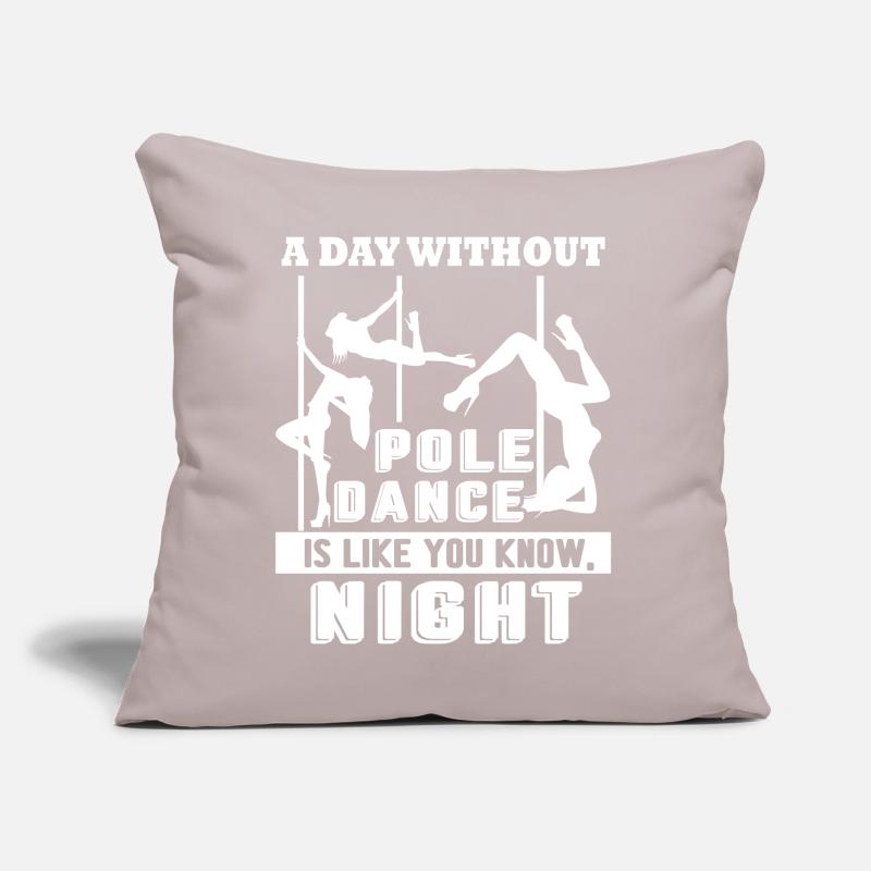 Pole Dancing A Day Without Pole Dance Sofa pillow with filling 45cm x 45cm