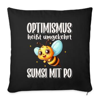 Optimism means conversely Sumsi with buttocks funnier - Sofa pillow with filling 45cm x 45cm - black - Front