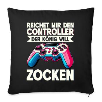 Hands me the controller the king wants to gamble - Sofa pillow with filling 45cm x 45cm - black - Front
