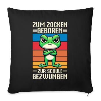 Born to gamble Forced to go to school Frog - Sofa pillow with filling 45cm x 45cm - black - Front