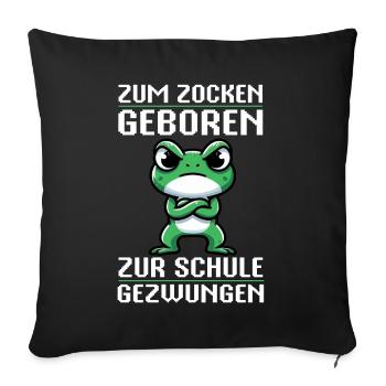 Born to gamble Forced to go to school Frog - Sofa pillow with filling 45cm x 45cm - black - Front