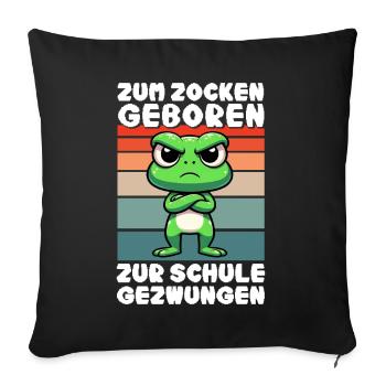Born to gamble Forced to go to school Frog - Sofa pillow with filling 45cm x 45cm - black - Front