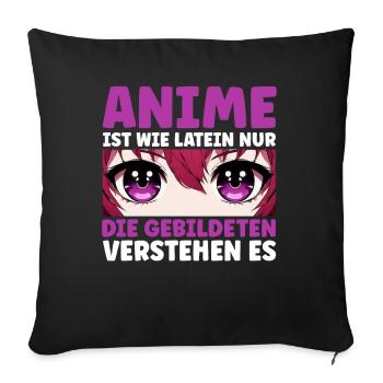 Anime Manga Otaku Japan Kawaii Waifu Anime Cosplay - Sofa pillow with filling 45cm x 45cm - black - Front